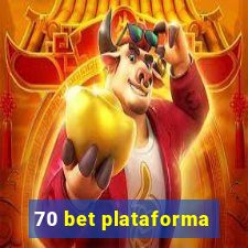 70 bet plataforma